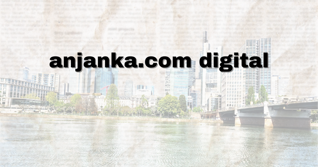 anjanka.com digital